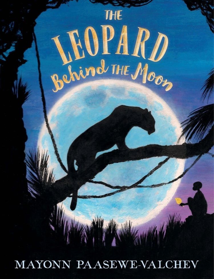 The Leopard Behind the Moon — book cover by Mayonn Paasewe-Valchev